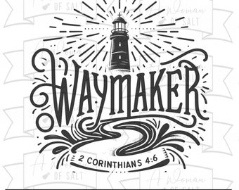May include: Black and white graphic design featuring a lighthouse with radiating lines, the word "WAYMAKER" in stylized lettering, and the Bible verse "2 Corinthians 4:6." The design includes decorative swirls and a flowing river. The bottom banner lists file formats: SVG, PNG, PDF, DXF, and EPS.