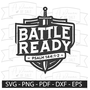 Digital Bible Verse Psalm 144:1-2 Svg, Png, Eps, Pdf, Dxf - Christian Dad Gift, Battle Ready, Art for Fathers Day, Faith Jesus Design