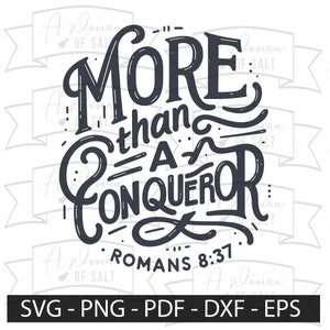 May include: Black and white typography design with the text "More than a Conqueror" and the Bible verse "Romans 8:31".
