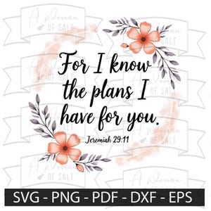 Jeremiah 29:11 I Know the Plans I Have for You Svg Png Eps Pdf Dxf Christian Digital Files for Crafting and Home Decor Art, Bible Journaling