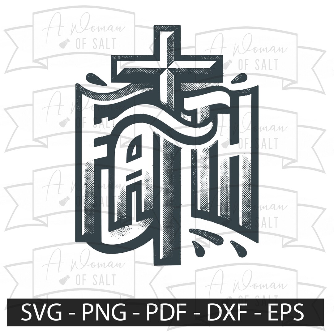 Christian Faith Cross Svg, Digital Download for Crafting, Png Eps Pdf ...