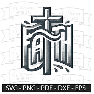 Christian Faith Cross Svg, Digital Download for Crafting, Png Eps Pdf Dxf Files, Religious Clipart, Inspirational Artwork Spiritual Art