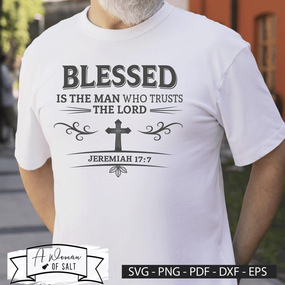 Blessed is the Man Who Trusts the Lord Jeremiah 17:7 Christian Dad ...