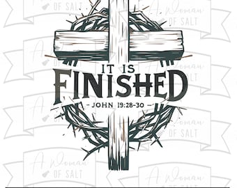 It Is Finished John 19:28-30 Svg, Png, Eps, Pdf, Dxf Christian Digital Files, Bible Verse Jesus Faith Calligraphy, Cross Christian Design
