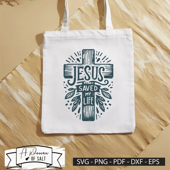 Jesus Saved My Life Tote Bag Jesus Saved My Life Tote Bag