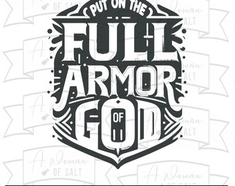 Armatura completa di Dio Efesini 6:11 Svg, Png, Eps, Pdf, Dxf / Arte digitale cristiana, Design del versetto della Bibbia, Ispirato dalla fede, Gesù e Croce Svg