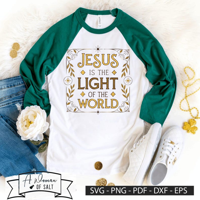 Jesus is the Light of the World Svg Png Eps Pdf Dxf, Christian ...