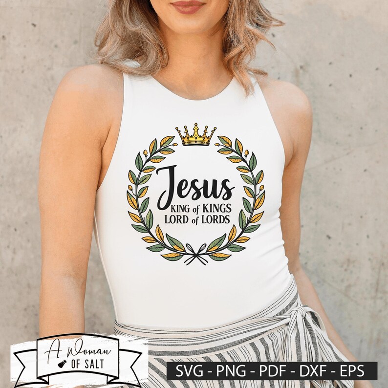 Jesus King of Kings Lord of Lords Svg Png Eps Pdf Dxf Christian Art ...