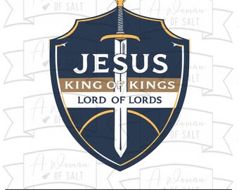 Jesus King Of Kings Lord Of Lords Svg Png Eps Pdf Dxf Christian Sublimation Digital Cut Files Bible Verse Faith Artwork And Designs