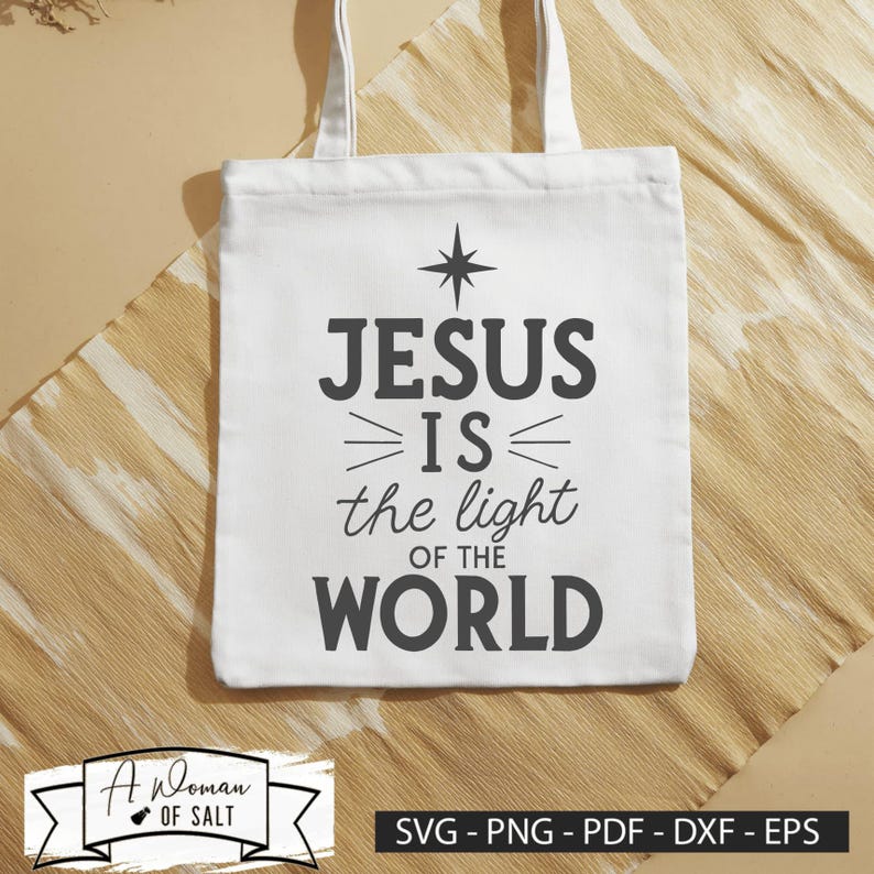 Jesus is the Light of the World Svg Png Eps Dxf, Christian Christmas ...