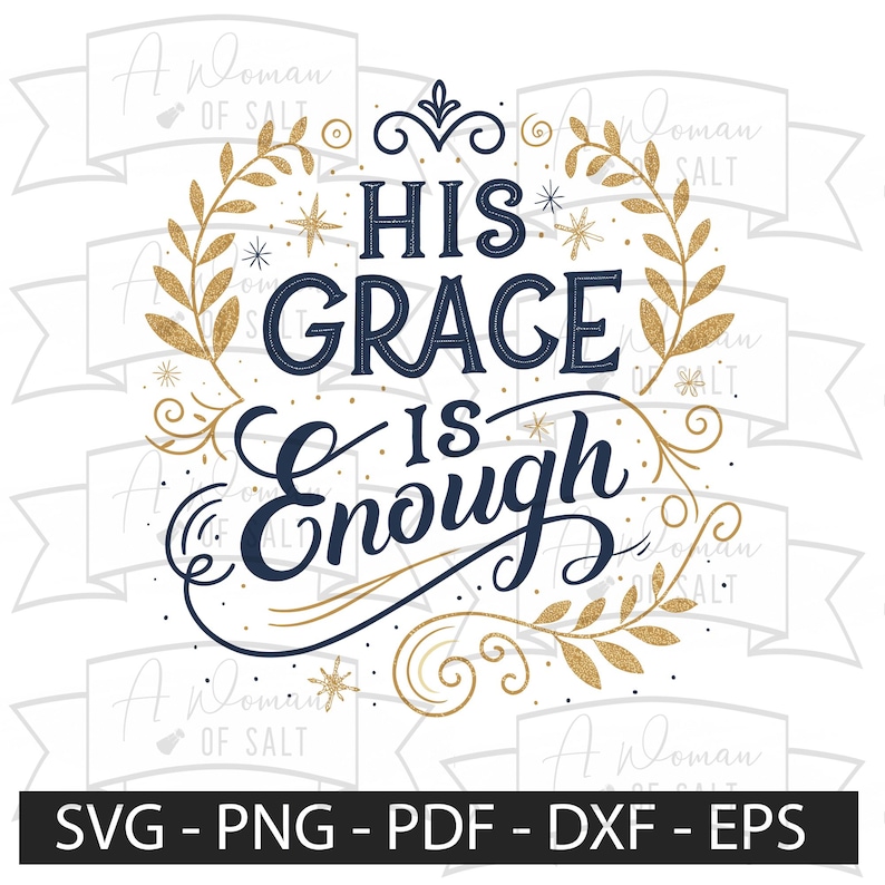 His Grace is Enough Svg Png Eps Pdf Dxf, Christian Gift, 2 Corinthians ...