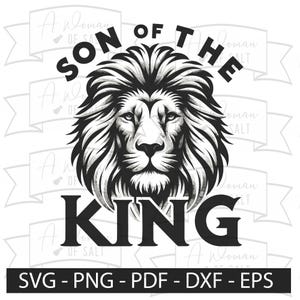 Son of The King Svg Png Eps Pdf Dxf Christian Man Sublimation Digital Files for Crafting and Diy Projects Perfect for Faith-Based Designs