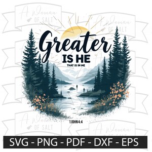 Greater Is He that Is in Me 1 John 4:4 Svg Png Eps Pdf Dxf Christian Sublimation Digital Download for Bible Verse Art and Crafts