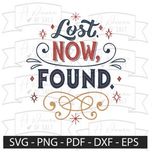 Lost Now Found Christian Testimony Svg Png Eps Pdf Dxf Digital Cutting Files Faith Bible Verse Prayer Design Sublimation Download