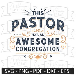 Pastor Design Sublimation Bundle: Awesome Congregation Svg Png Eps Pdf Dxf Files for Cutting and Gifts, Perfect for Pastor Appreciation