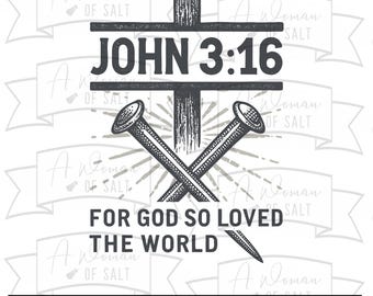 Op de afbeelding: Een zwart-wit grafisch ontwerp met een kruis, spijkers en de tekst "JOHN 3:16" en "FOR GOD SO LOVED THE WORLD." Het ontwerp bevat ook bestandsopties: SVG, PNG, PDF, DXF en EPS.