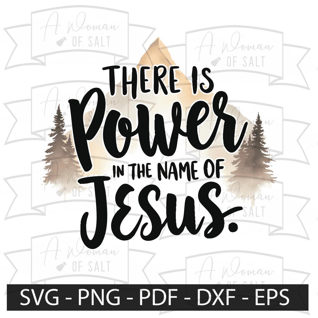 Power in the Name of Jesus Svg Png Eps Christian Digital Art for Faith ...