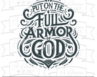 Full Armor of God Ephesians 6:11 Svg Png Eps Pdf Dxf | Christian Digital Files, Bible Verse Art, Religious Calligraphy, Jesus & Faith Design