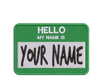 Custom Personalized "Hello My Name Is" Patch Embroidered Iron On/Sew On Applique 3" x 2" Hook and Loop Available DIY