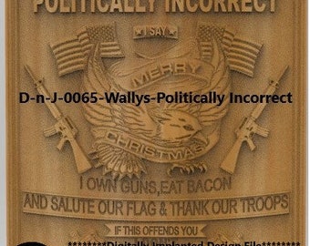3d, Stl CNC Model, Politically Incorrect, Military, D-n-J-0065