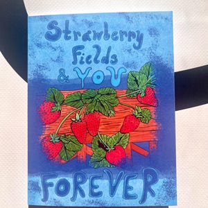 Strawberry Fields and You Forever Colorful Illustrated Greeting Card