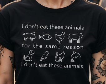 Vegan T-Shirt Animal Rights Shirt I Don't Eat These Animals Plant Based Activist Tee Anti Speciesism Unisex Gift For Vegan activist Shirt