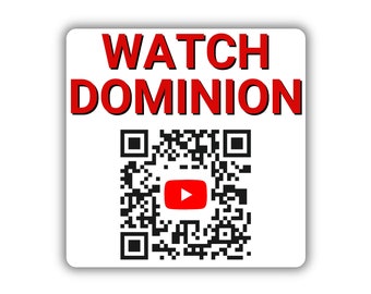 Puede incluir: Cuadrado blanco con texto rojo que dice "WATCH DOMINON" y un código QR en blanco y negro con un botón de reproducción de YouTube rojo en el centro.