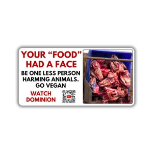 Vegan activist stickers pack go vegan watch dominion be one less person harming animal qr code dominion youtube animal face blood skull