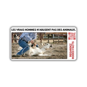 Vegane activist sticker pack paquet collant activiste rodéo cruauté animale les vrai homme n'abusent pas des animaux festival rodeo festival