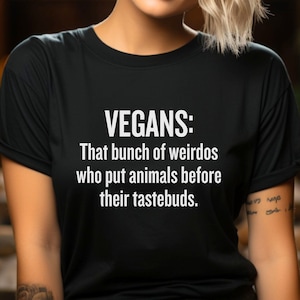 Vegan Activist Unisex T-shirt Vegans weirdos animals before tastebuds Tshirt animal Rights Tee-shirt veganism hardcore vegan for the animals