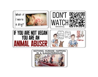 Vegan activist stickers mix pack (Pig compare dog, don't watch youtube, animal abuser, love dog cat eat pig chicken, humane slaughterhouse)