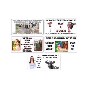 Vegan activist stickers mix pack (dairy calf isolated, personal choice victim, born compasion cruelty learn, humane kill, little bit meat)