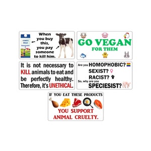 Vegan activist stickers mix pack (milk kill calf, go vegan animals, killing unethical, gay racist sexist speciesist, support animal cruelty)