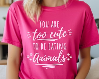 Vegan Tshirt Unisex Activist Tee shirt too cute eating animal liberation T-shirt veganism activism Animal Rights tee-shirt for plant based