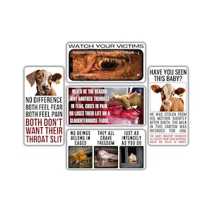 Vegan activist stickers mix pack (calf dog no difference, watch victims dominion, fear pain slaughterhouse, cage freedom, missing baby milk)