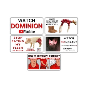 Vegan activist stickers mix pack (watch dominion, boots skin lamb sheep, stop eating my flesh pig, watch pignorant joey, vegan meme stroke)