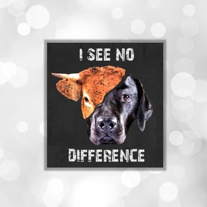 Vegan sticker I see no difference sticker cow dog sticker for animal lover gift for vegan plant based sticker animal right animal liberation