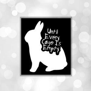 Vegan sticker until every cage is empty sticker white rabbit sticker liberate animal liberation activism vegan activist gift for vegan lover