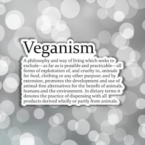 Vegan sticker veganism definition sticker end speciesism definition antispeciesism sticker plant based food go vegan for the animals sticker