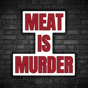 Vegan sticker Meat is murder big red letters vegan for animals right animal liberation sticker activism bottle gym sticker for hard vegan af