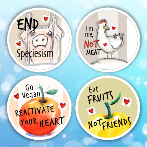 4 Vegan stickers (hen apple pig End speciesism / I'm not meat / Go vegan reactivate your heart / Eat fruits not friends) 4E