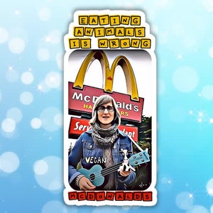 Vegan sticker (That vegan teacher Eating animals is wrong McDonald)