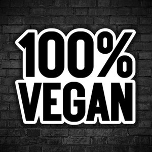 Vegan sticker 100% vegan for life vegan for animal activist equality justice for animal liberation animal rights activism vegan as fuck fta