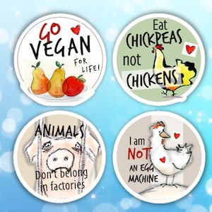 4 Vegan stickers (hen apple pear pig Go vegan for life / Eat chickpeas not chickens / Animals don't belong in factories) 3E