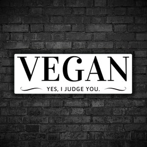 Vegan sticker Veganism Yes i judge you ethical position against animal exploitation animal rights go vegan for the animal liberation for all
