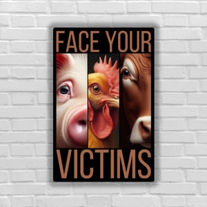 Vegan sticker Face your victims pig cow chicken hen sticker animal liberation activist for animal rights fur is dead animals are not objects