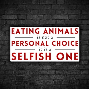 Vegan sticker Eating animals not personal choice selfish choice sticker animal liberation activist for animal rights killing animal is wrong