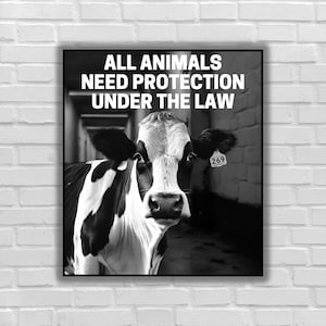 Vegan sticker All animals need protection under the law sticker cow animal activist equality justice for animal liberation animal rights