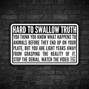 Vegan sticker Hard to swallow truth animal exploitation watch dominion qr code animal liberation activist for animal right meat is murder