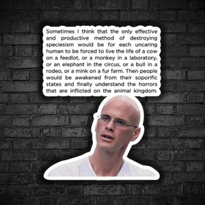 Vegan sticker Gary Yourofsky awake animal exploitation destroy speciesism sticker animal liberation activist for animal right meat is murder